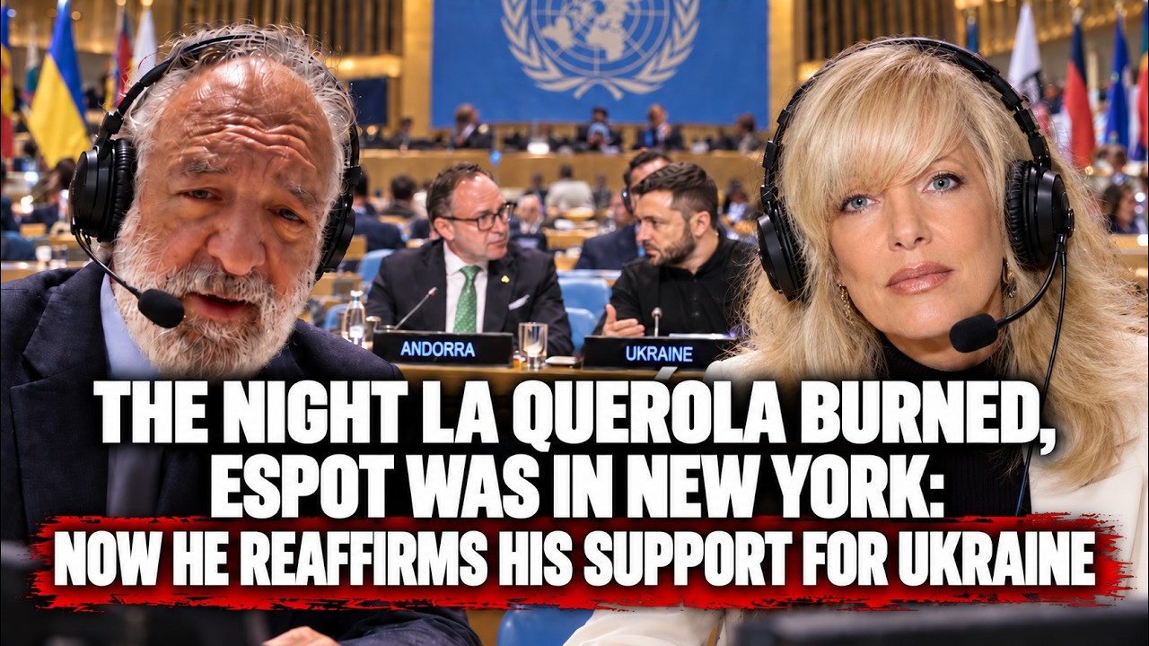 THE NIGHT LA QUEROLA BURNED, ESPOT WAS IN NEW YORK: UKRAINE, RUSSIA AND €130 MILLION UNDER SCRUTINY