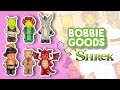 TODOS OS BOBBIE GOODS TEMÁTICOS DE SHREK