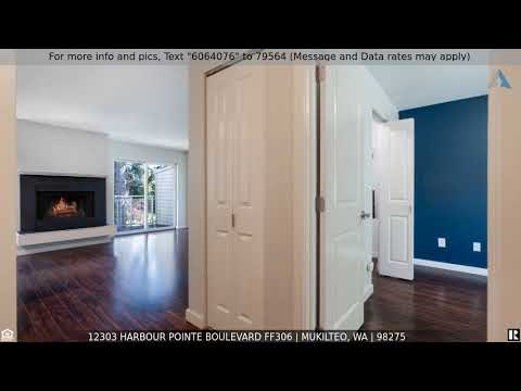 12303 Harbour Pointe Boulevard FF306, Mukilteo, WA home video tour