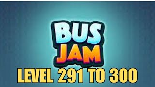 BUS JAM LEVEL 291 to 300 SOLVED!