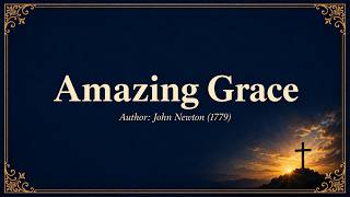 Amazing Grace - Classic Hymn with Lyrics & Piano Accompaniment