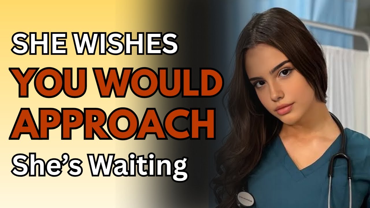Если она так поступит, значит, она хочет, чтобы вы подошли к ней (она ждет).