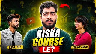 Manoj Dey Ya Saurav Joshi? 🤔 Kiska Course Lena Chahiye? (Honest Review)