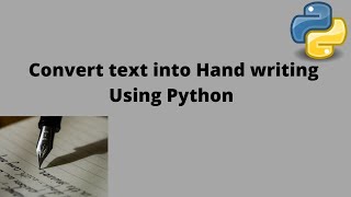 Convert Text into Hand writing using Python || Urdu/Hindi || Alpha Tech