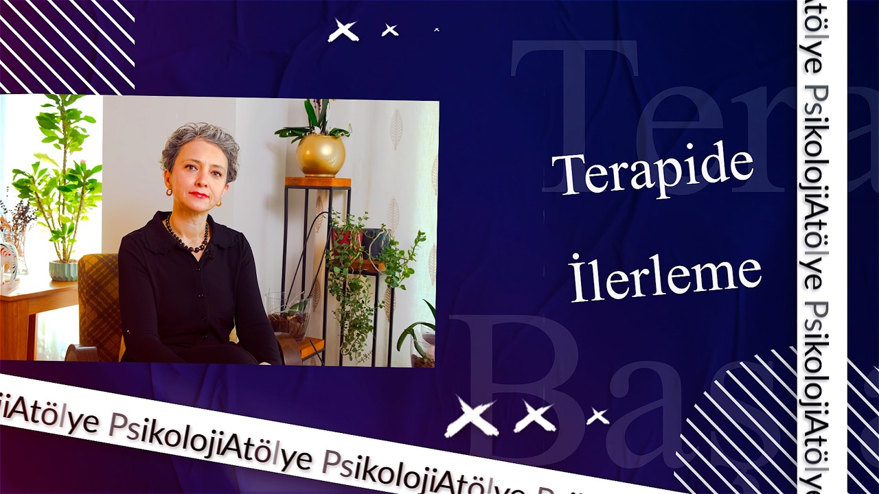 Terapide Gerçekten İlerliyor muyuz? | Terapi 101 - Bölüm 4