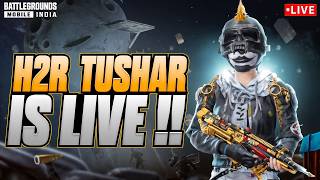 NO SKINS NO SKILLS ONLY KILLS🔥 | 120 FPS | H2R TUSHAR | #bgmi  #bgmilive#h2rtusharislive