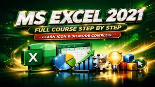MS Excel 2021 Full Course Step By Step | Learn Icons & 3D Models Complete Tutorial