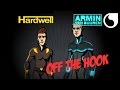 Hardwell & Armin van Buuren - Off The Hook (Radio Edit) Hardwell & Armin van Buuren - Off The Hook (Radio Edit)