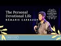 The Personal Devotional Life | Dámaris Carbaugh