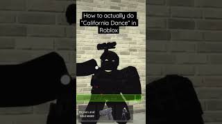 How To Do The California Dance In Roblox