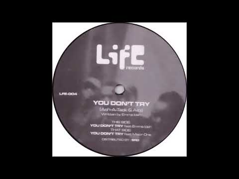 DJ Alibi — Ash-A-Tack & Alibi feat. Emma Ideh - You Don't Try