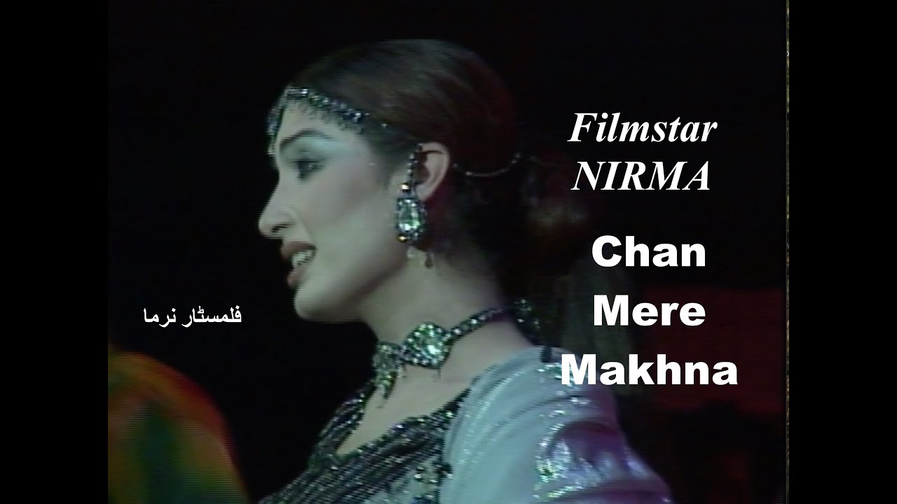 Filmstar NIRMA - Chan Mere Makhna | 4K | Dhanak TV USA