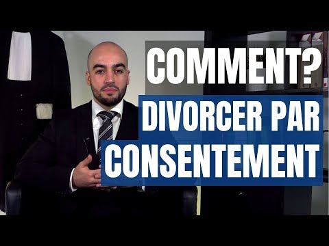 Vidéo: Comment Divorcer Sans Consentement