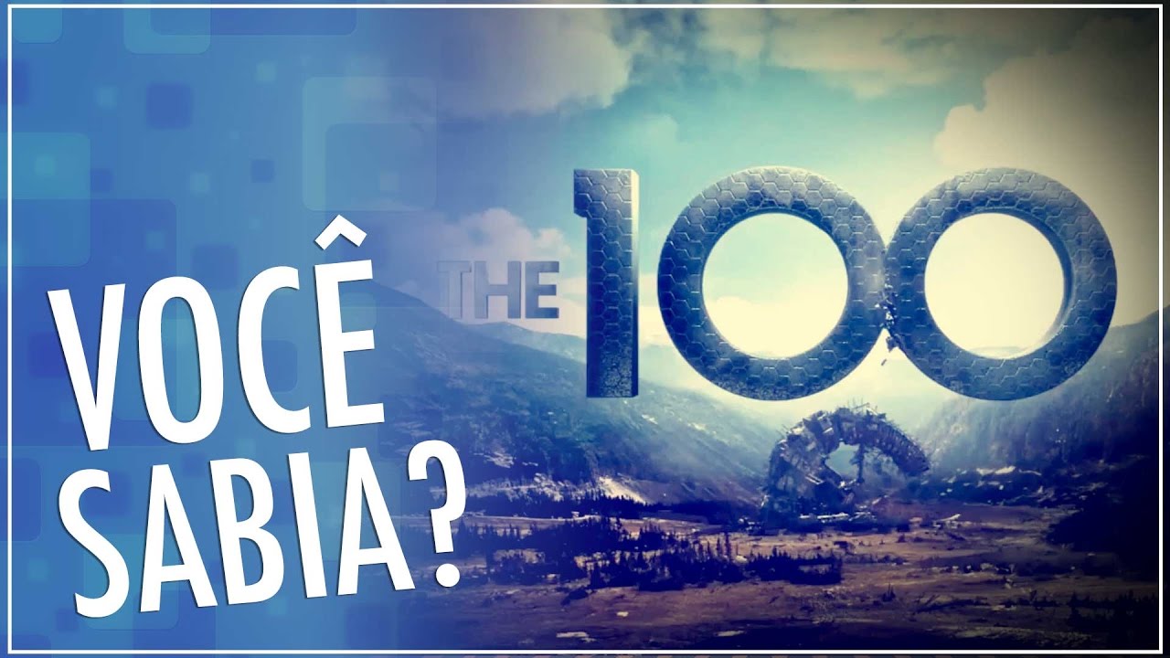 Tem Algum Brasileiro Em The 100?