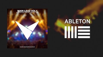 Main Lead Vol 1 [Ableton Live Template]