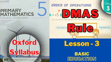 Order of Operations DMAS Rule BODMAS Rule | Oxford Math | Basic Education