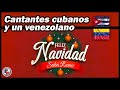 Artistas cubanos y un venezolano lanzan &quot;Feliz Navidad. Salsa Remix&quot;
