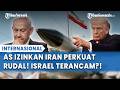 ISRAEL KETAR KETIR! Trump Izinkan Iran Perkuat Rudal Balisitk, Tel Aviv dalam Bahaya?