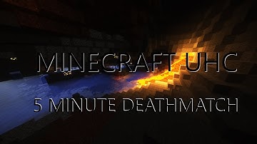 The UHC 5 Minute Deathmatch | Minecraft UHC w/ Plugins