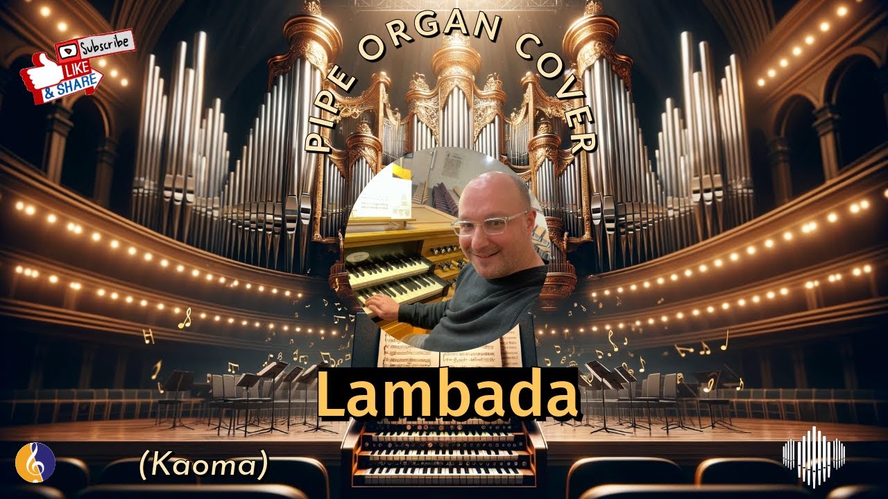 PIPE ORGAN COVER: LAMBADA by Martijn Koetsier