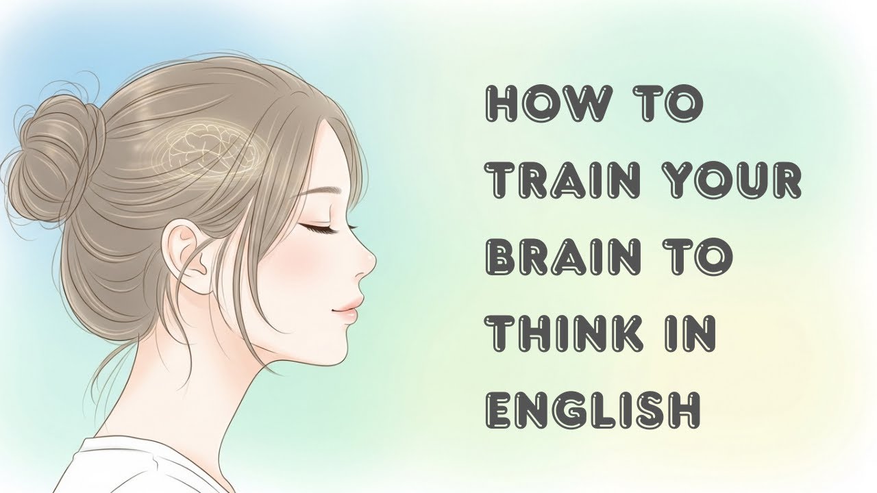 How to Train Your Brain to Think in English l Learn English with Daily Podcast l English Podcastle