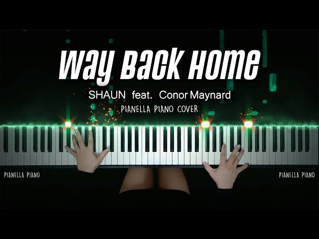 SHAUN - Way Back Home (feat. Conor Maynard) | Piano Cover by Pianella Piano class=