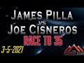 [3-5-21] James Pilla vs Joe Cisneros Race to 35