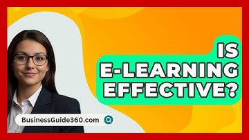 Is E-Learning Effective? - BusinessGuide360.com