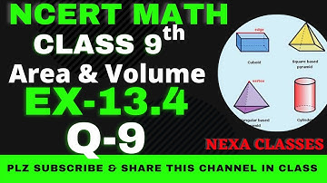 Ex-13.4 Q-9 Class 9th Math | Chapter 13 | Area & Volume | NCERT |