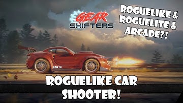 Awesome new Roguelike Car shooter?! | Gearshifters | 1