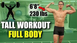 Training Tall Full Body Workout Setsreps Included