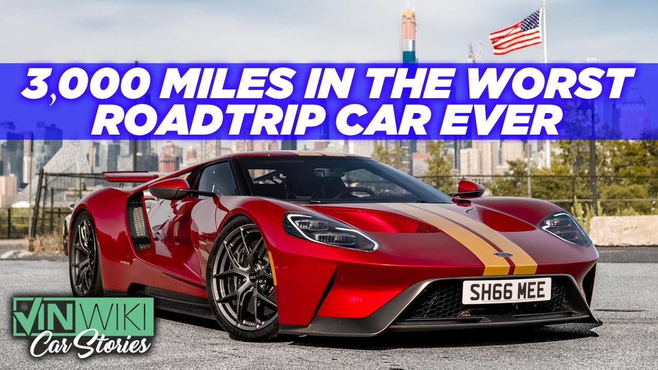 Is a Ford GT the WORST road trip car ever?