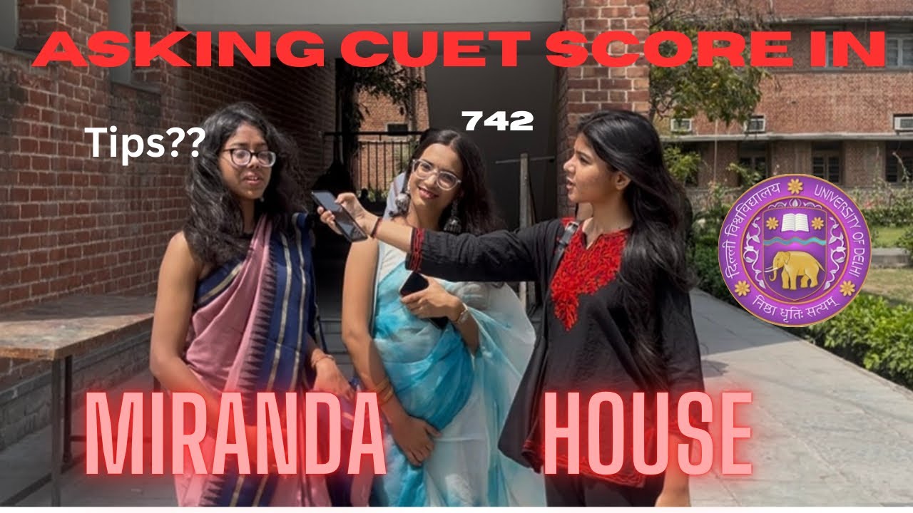 Asking Cuet score in Miranda House|| CUET 2025
