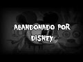 Abandonado por Disney | Casa Del Terror