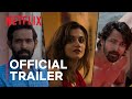 Haseen dillruba  official trailer  taapsee pannu vikrant massey harshvardhan rane netflix india