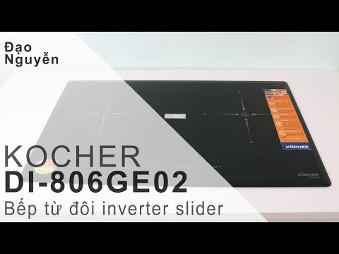Video Đánh giá bếp từ Kocher DI-806GE02 chất lượng với công... - youtube