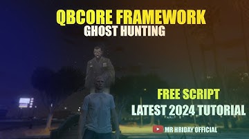 QBCore/ESX Ghost Hunting Script | Free FiveM Script | Latest Tutorial For Beginners
