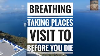 Top 10 Breathtaking Places to Visit Before you die. #beforeyoudie #amazingplaces #beautifulplaces