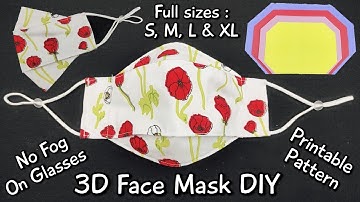 3D Mask | Easy Pattern Making All Sizes: S,M,L & XL | Full sizes Face Mask Sewing Tutorial