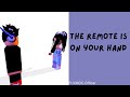 The remote is on your hand  roblox animation  ft kmdcofficial