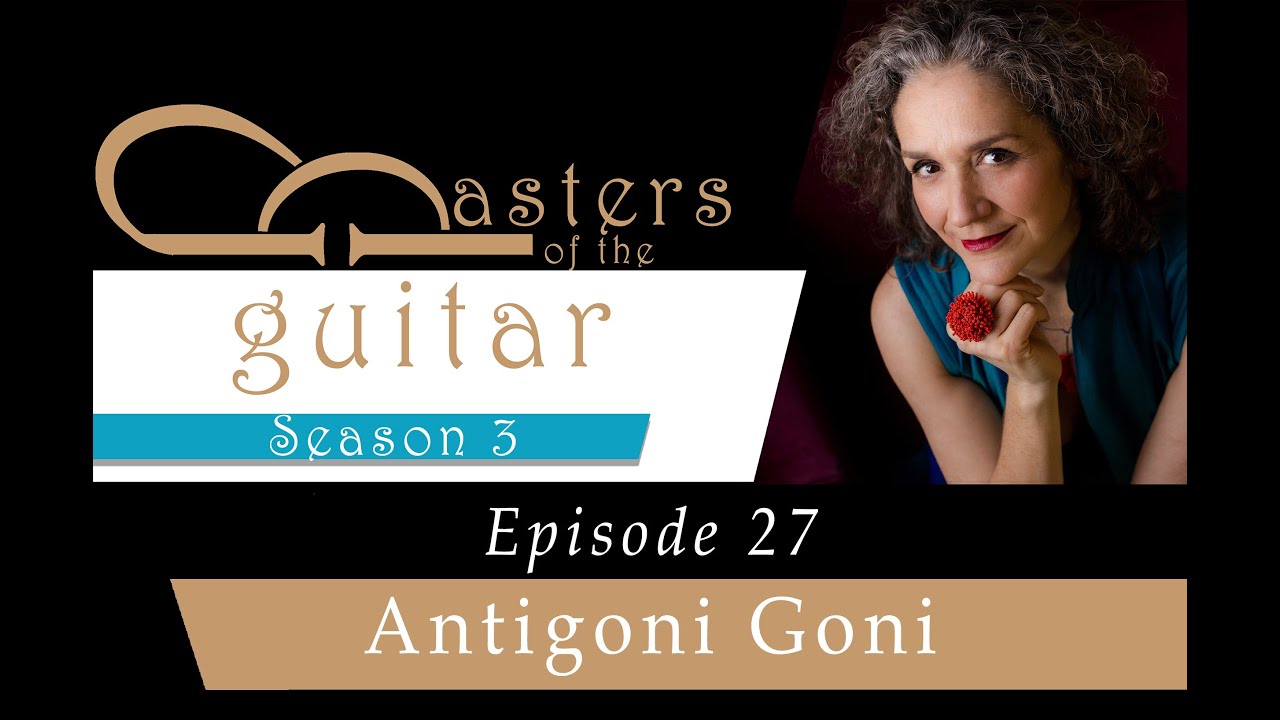 Masters of the Guitar - Season 3 - Episode 6 - Antigoni Goni
