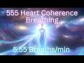 555 Heart Coherence Breathing | 20 Minute Nervous System Reset | 5.55 Breaths/Minute