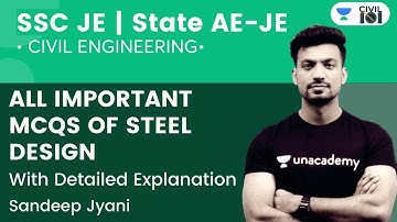All Important MCQs of Steel Design | ESE| GATE | SSC JE | State AE-JE | Sandeep Jyani