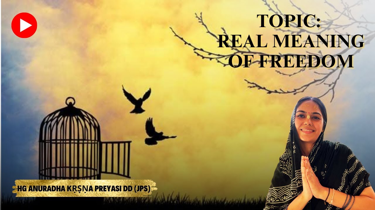 Real Meaning of Freedom.