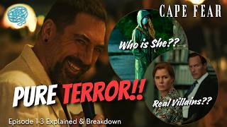 Cape Fear Episodes 1-3 Breakdown | Review & Hidden Easter Eggs!