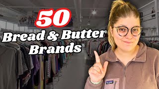 50 BEST BREAD & BUTTER BRANDS TO THRIFT & RESELL Online in 2024! Selling on eBay & Poshmark!