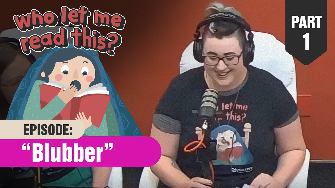 Who Let Me Read This? Blubber by Judy Blume Part 1 of 4 Reaction