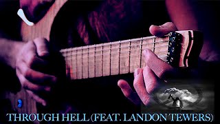 Prepared Like A Bride - Through Hell (Feat. Landon Tewers) - Guitar Cover HD (7-String Strandberg)