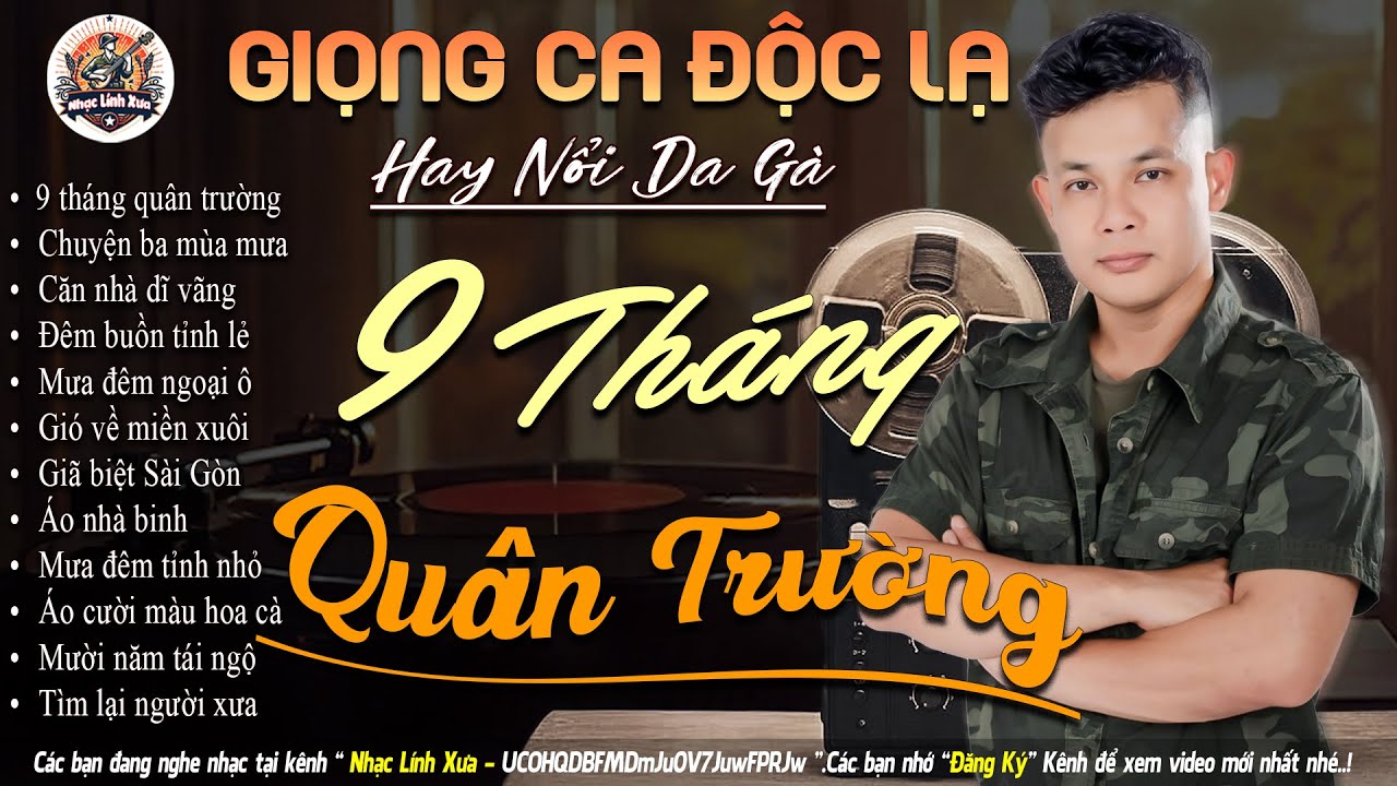 CHÍN THÁNG QUÂN TRƯỜNG ➤14-10 Mở Nhẹ Nhàng NHẠC LÍNH TUYỂN CHỌN Toàn Bài Hay-Công Tuấn Nhạc Trữ Tình