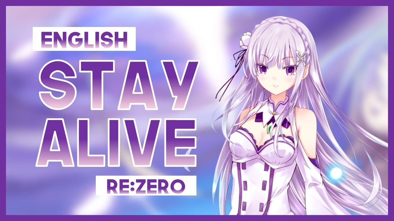 Stay endings. Re Zero stay Alive. Stay Alive Rie Takahashi. Re Zero обложка.